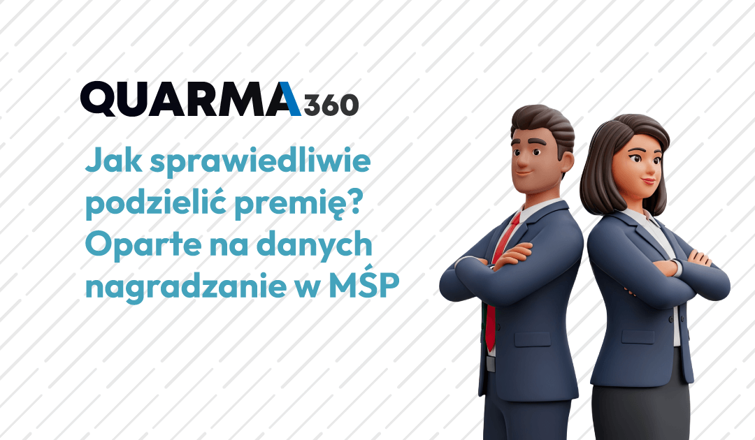 Jak sprawiedliwie podzielić premię? Oparte na danych nagradzanie w MŚP