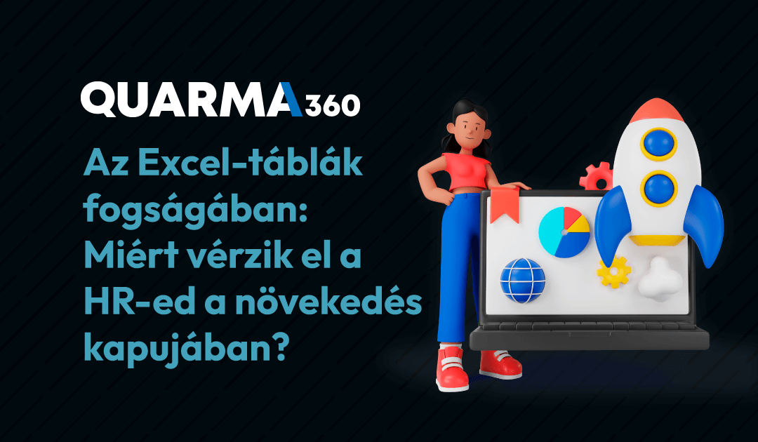 Az Excel-táblák fogságában: Miért vérzik el a HR-ed a növekedés kapujában?