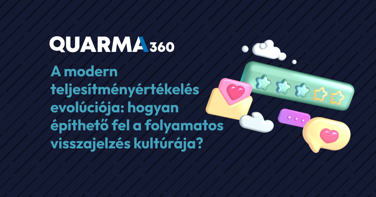 A modern teljesítményértékelés evolúciója: hogyan építhető fel a folyamatos visszajelzés kultúrája?