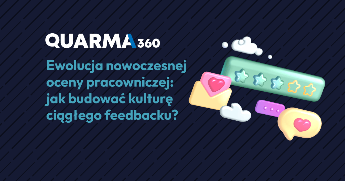 Ewolucja nowoczesnej oceny pracowniczej: jak budować kulturę ciągłego feedbacku?